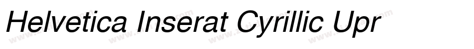 Helvetica Inserat Cyrillic Upright字体转换